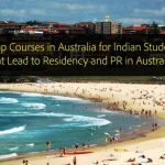 10 Top Courses in Australia for Indian Students that Lead to Residency and PR in Australia