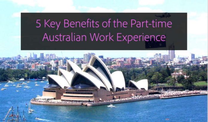 5 Key Benefits of the Part-time Australian Work Experience