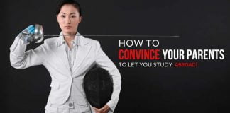 How to convince your parents to let you study abroad