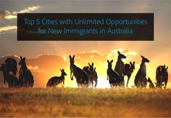 Top Five Cities with Unlimited Opportunities for New Immigrants in Australia