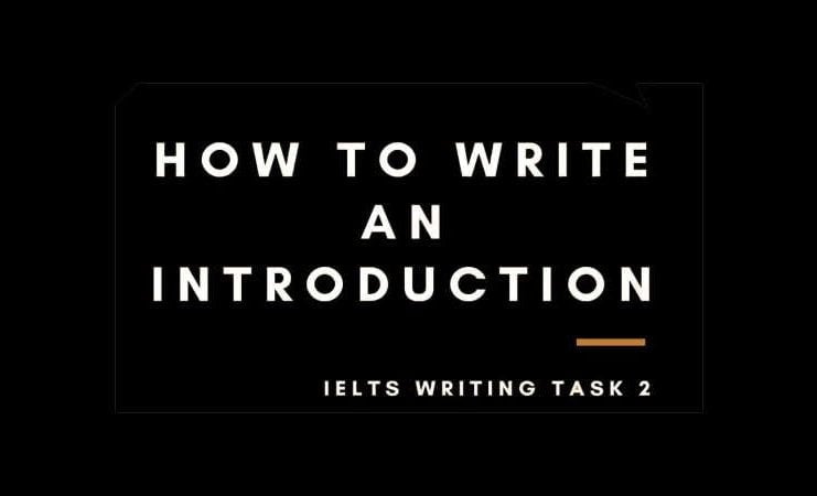 3 Steps to Write an Effective Introduction in IELTS Writing Task 2 3 Steps to Write an Effective Introduction in IELTS Writing Task 2