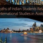 5-Myths of Indian Students Related to International Studies in Australia
