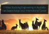 5 Ways Studying Engineering in Australia can Supercharge your International Career
