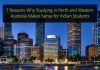7 Reasons Why Studying in Perth and Western Australia Makes Sense for Indian Students