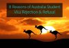 8 reasons of australia student visa rejection and refusal
