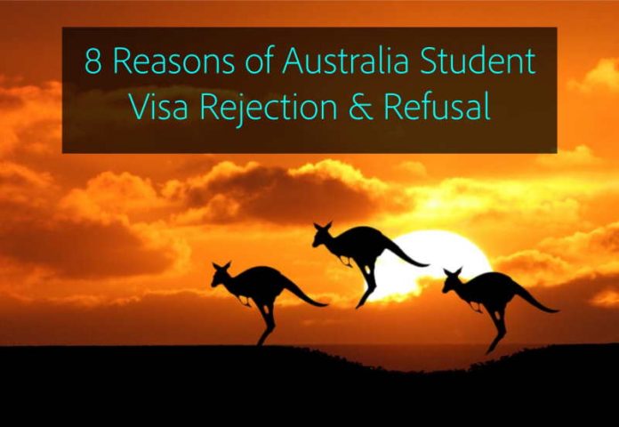 8 reasons of australia student visa rejection and refusal