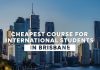 Cheapest courses/colleges in Brisbane / Gold Coast for Indian students