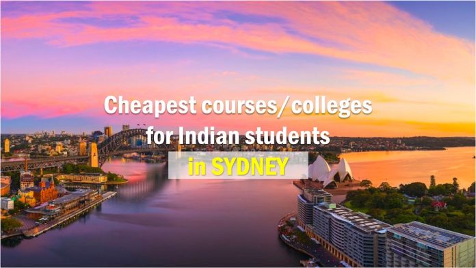 Cheapest courses/colleges in Sydney for Indian students